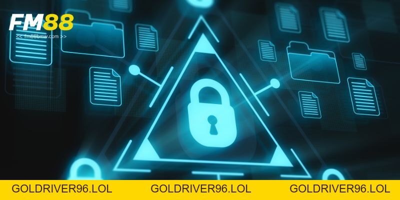 Chính Sách Bảo Mật Tại Fm88 Đảm Bảo Sự An Toàn Và Uy Tín - goldriver96