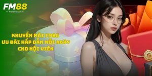Fm88 - Giao Diện Thân Thiện Cho Cá Cược Mượt Mà Mỗi Ngày - goldriver96