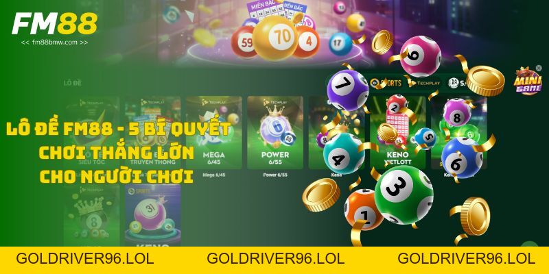 Bắn Cá FM88 - Bí Kíp Chơi 100% Thắng Lớn Mỗi Ngày 2026 - goldriver96