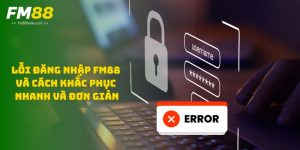 Fm88 - Giao Diện Thân Thiện Cho Cá Cược Mượt Mà Mỗi Ngày - goldriver96