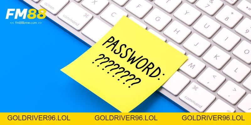 Quên mật khẩu Fm88 và cách lấy lại nhanh cho người chơi cá cược - goldriver96