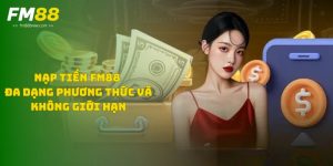 Fm88 - Giao Diện Thân Thiện Cho Cá Cược Mượt Mà Mỗi Ngày - goldriver96