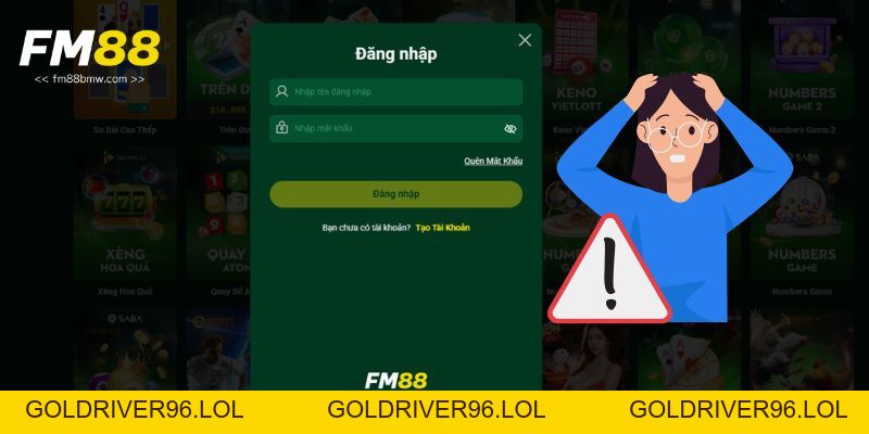 Lỗi Đăng Nhập Fm88 Và Cách Khắc Phục Nhanh Và Đơn Giản - goldriver96
